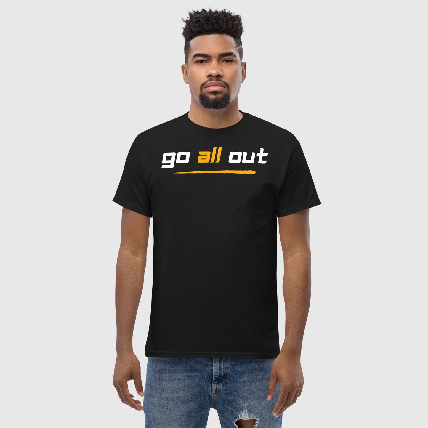 'go all out' printed on chest, black t shirt.