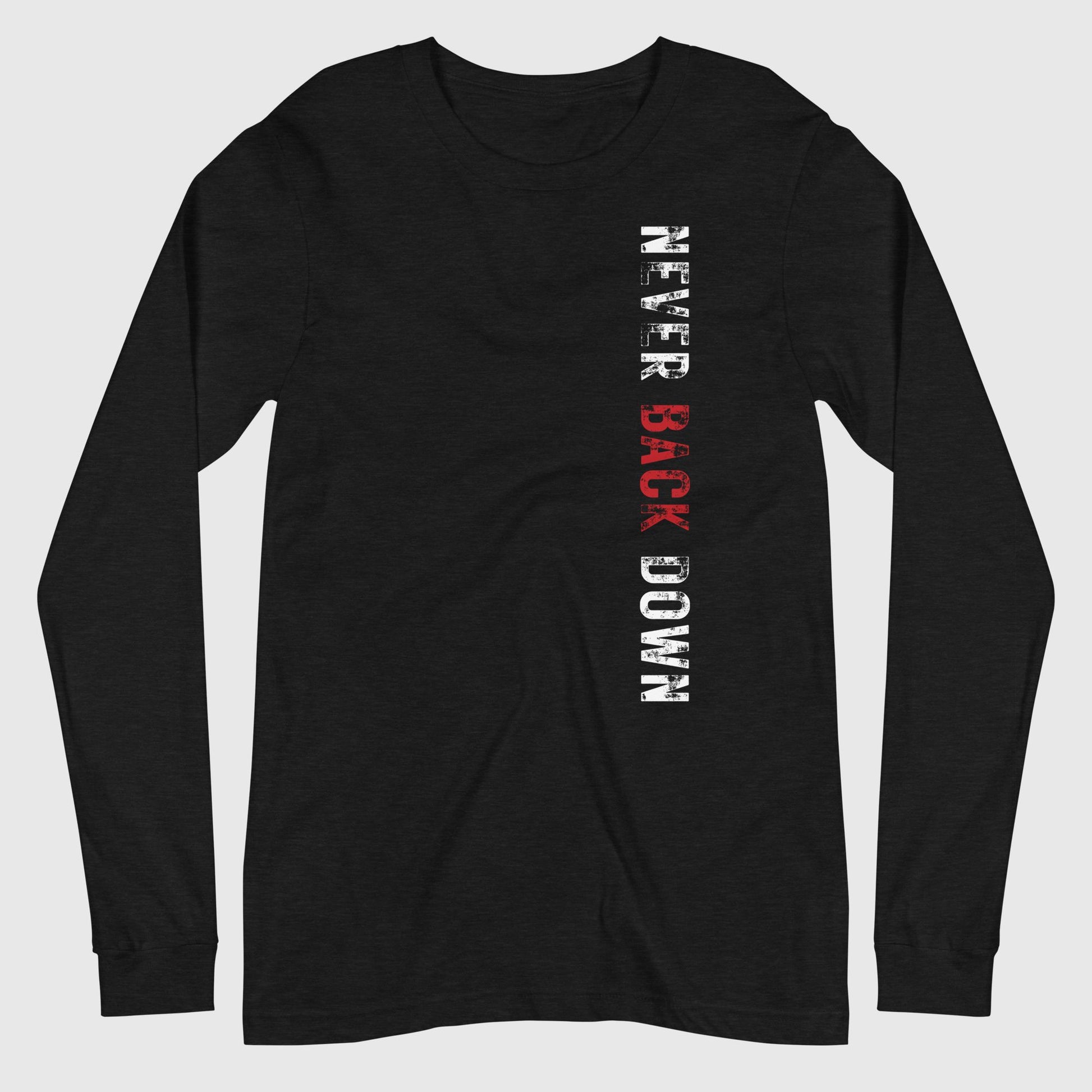 flat lay image of ablack long sleeve shirt with never back down printed on it