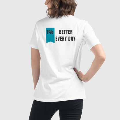 Women wearing a white t shirt that has '1% better every day' printed on the back.